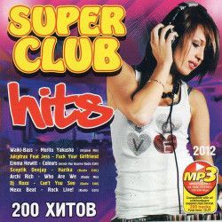 VA - Super Club Hits (2012) MP3