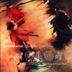 Armand Amar - Chamanes (1999) MP3