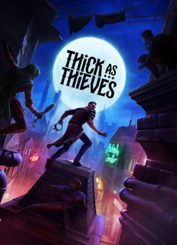 Thick As Thieves