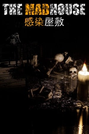 THE MADHOUSE