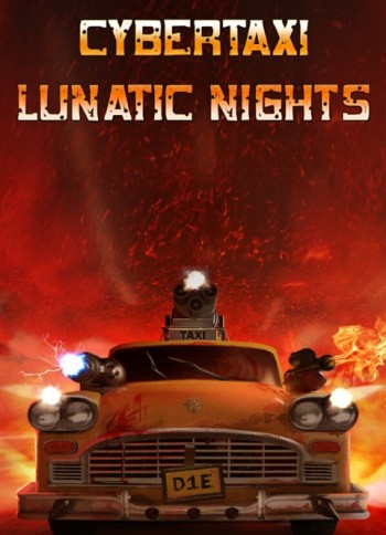 CyberTaxi: Lunatic Nights